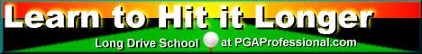 Hit it Longer, Long Drive School at PGAProfessional.com